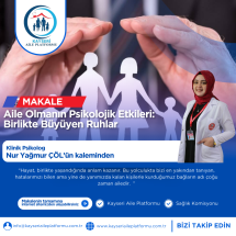 Aile Olmanın Psikolojik Etkileri:  Birlikte Büyüyen Ruhlar
